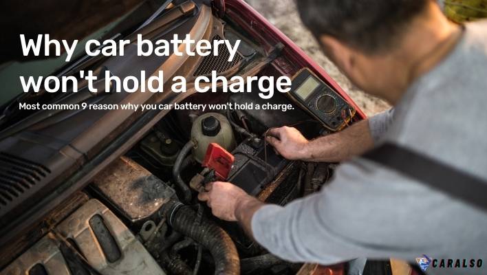 why car battery wont hold charge