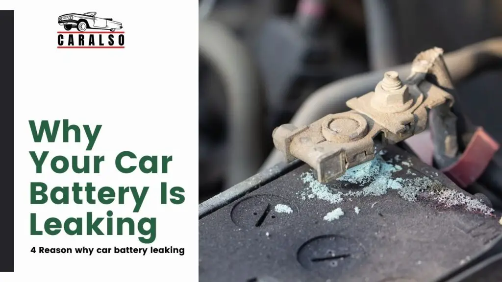 car battery leaking