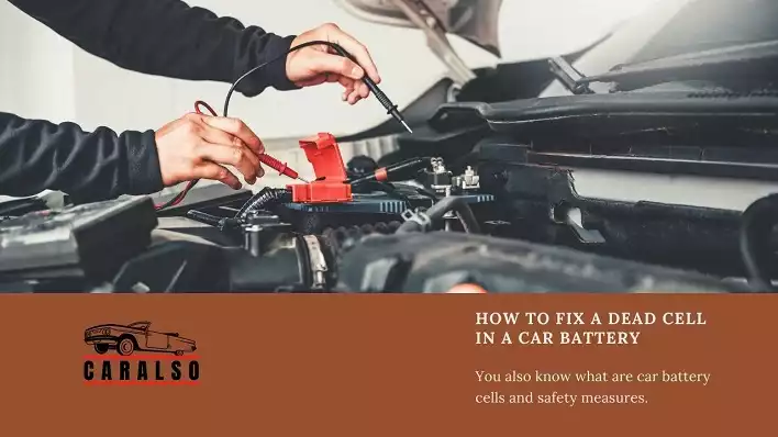 How to fix a dead cell in a car battery