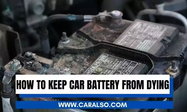 how to keep car battery from dying