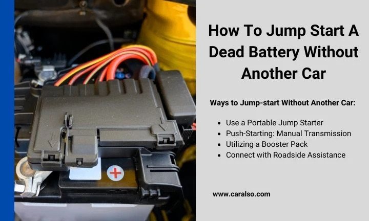 how to jump start a dead battery without another car