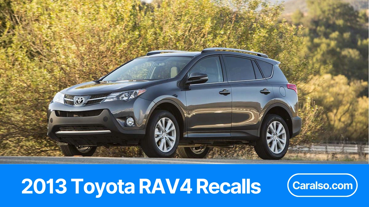 Summary table graphic showing 2013 Toyota RAV4 recalls with a VIN check checklist and the main battery recall details.
